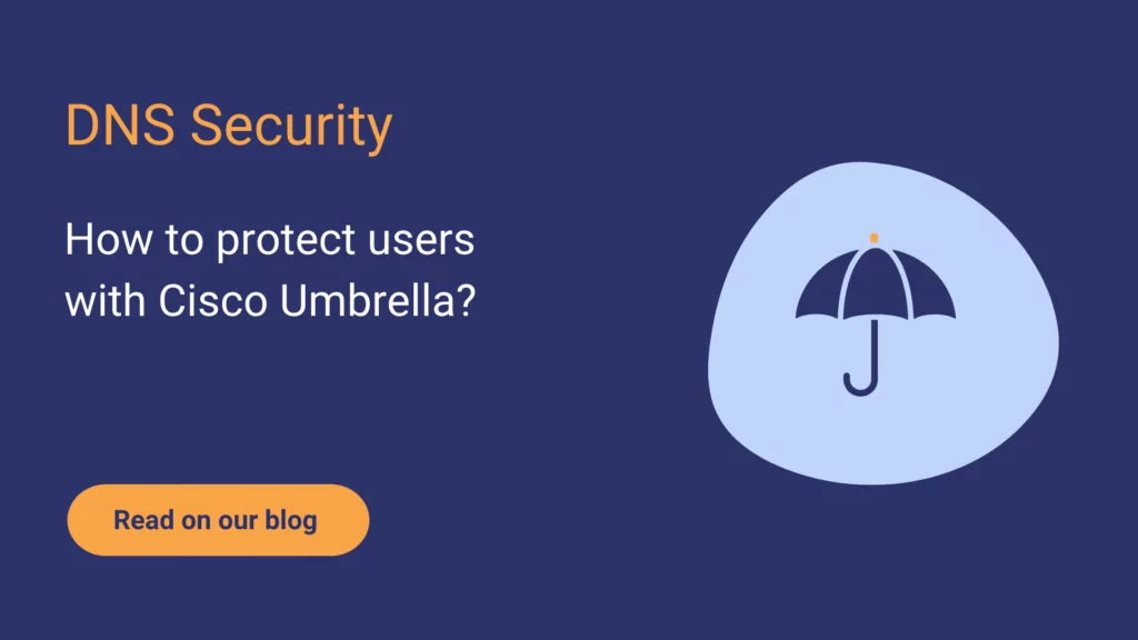 DNS Protection with Umbrella