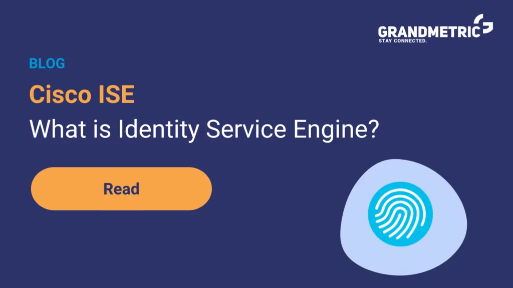 Cisco ISE. What is Identity Service Engine?